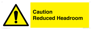 Caution Reduced Headroom